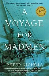 Kartonierter Einband A Voyage For Madmen von Peter Nichols