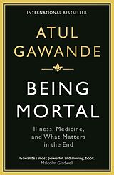 Kartonierter Einband Being Mortal von Atul Gawande