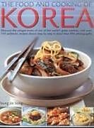 Couverture cartonnée The Food & Cooking of Korea de Young Jin Song