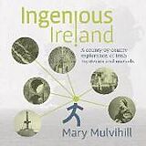 Couverture cartonnée Ingenious Ireland de Mary Mulvihill