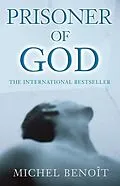 E-Book (epub) Prisoner of God von Michel Benoit