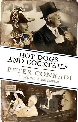 E-Book (epub) Hot Dogs and Cocktails von Peter Conradi