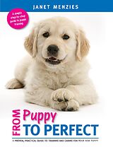 eBook (epub) FROM PUPPY TO PERFECT de Janet Menzies