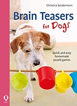 eBook (epub) Brain Teasers for Dogs de Christina Sondermann