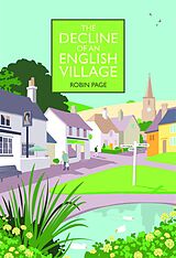 eBook (epub) The Decline of an English Village de Robin Page