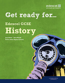 Couverture cartonnée Get Ready for Edexcel GCSE History Student book de Jane Shuter, Steve Waugh, Angela Leonard
