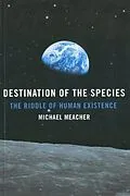 E-Book (epub) Destination Of The Species von Michael Meacher