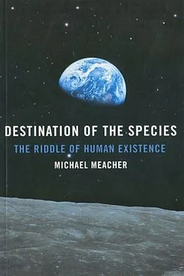 E-Book (epub) Destination Of The Species von Michael Meacher