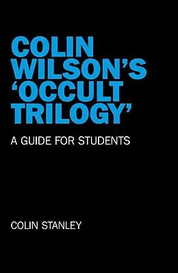 E-Book (epub) Colin Wilson's 'Occult Trilogy' von Colin Stanley