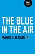 E-Book (epub) Blue in the Air von Marcello Carlin