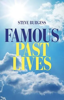 E-Book (epub) Famous Past Lives von Steve Burgess