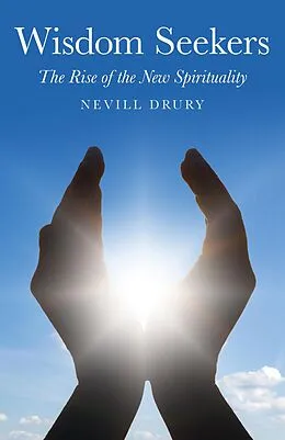 E-Book (epub) Wisdom Seekers von Nevill Drury