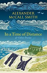 Poche format B In a Time of Distance de Alexander Mccall Smith