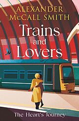 Poche format B Trains and Lovers von Alexander Mccall Smith