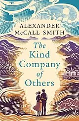 Fester Einband The Kind Company of Others von McCall Smith Alexander