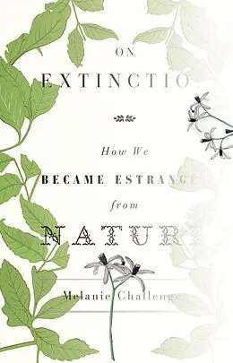 E-Book (epub) On Extinction von Melanie Challenger