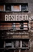 Kartonierter Einband Besieged von Demick Barbara