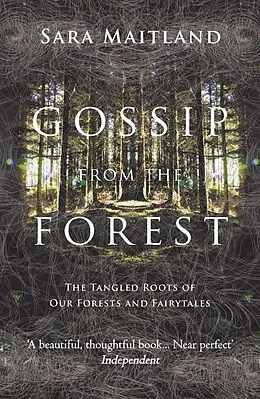 E-Book (epub) Gossip from the Forest von Sara Maitland