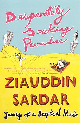 E-Book (epub) Desperately Seeking Paradise von Ziauddin Sardar