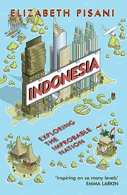 E-Book (epub) Indonesia Etc. von Elizabeth Pisani
