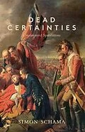 E-Book (epub) Dead Certainties von Simon Schama