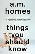 E-Book (epub) Things You Should Know von A. M. Homes