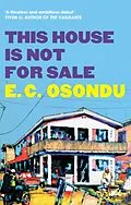 E-Book (epub) This House is Not for Sale von E. C. Osondu