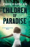 E-Book (epub) Children of Paradise von Fred D'Aguiar