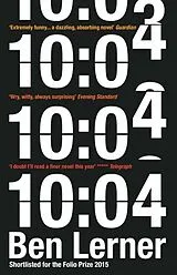Kartonierter Einband 10:04 von Ben Lerner