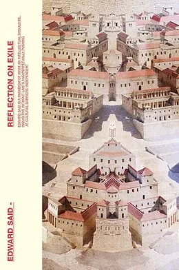 E-Book (epub) Reflections On Exile von Edward W. Said