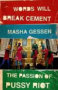 E-Book (epub) Words Will Break Cement von Masha Gessen