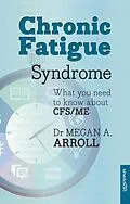 E-Book (epub) Chronic Fatigue Syndrome von Dr Megan A. Arroll