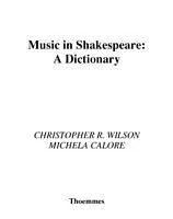 E-Book (pdf) Music in Shakespeare von Christopher R. Wilson, Michela Calore