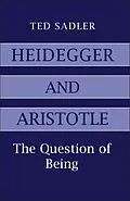 E-Book (pdf) Heidegger and Aristotle von Ted Sadler