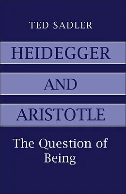 E-Book (pdf) Heidegger and Aristotle von Ted Sadler