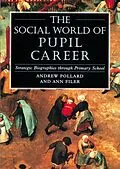 E-Book (pdf) The Social World of Pupil Career von Andrew Pollard