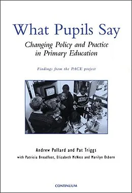 E-Book (pdf) What Pupils Say von Andrew Pollard, Pat Triggs
