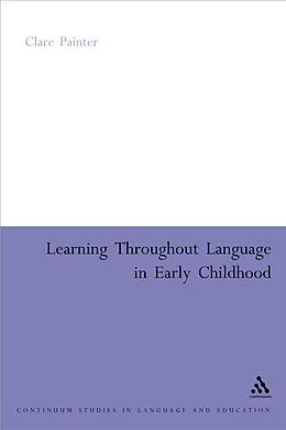 E-Book (pdf) Learning Through Language in Early Childhood von Clare Painter