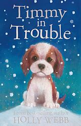 eBook (epub) Timmy in Trouble de Holly Webb