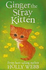 eBook (epub) Ginger the Stray Kitten de Holly Webb