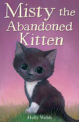 eBook (epub) Misty the Abandoned Kitten de Holly Webb