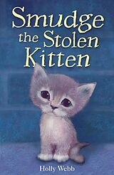 eBook (epub) Smudge the Stolen Kitten de Holly Webb