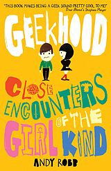 eBook (epub) Geekhood: Close Encounters of the Girl Kind de Andy Robb