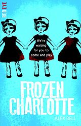 E-Book (epub) Frozen Charlotte von Alex Bell
