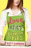 E-Book (epub) Love, Lies & Lemon Pies von Katy Cannon