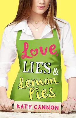 E-Book (epub) Love, Lies & Lemon Pies von Katy Cannon