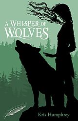 E-Book (epub) A Whisper of Wolves von Kris Humphrey