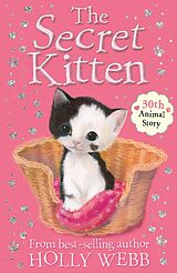 E-Book (epub) The Secret Kitten von Holly Webb