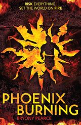 eBook (epub) Phoenix Burning de Bryony Pearce