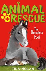 eBook (epub) The Homeless Foal de Tina Nolan